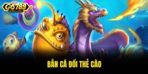 bắn cá đổi thẻ cào