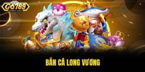 bắn cá long vương