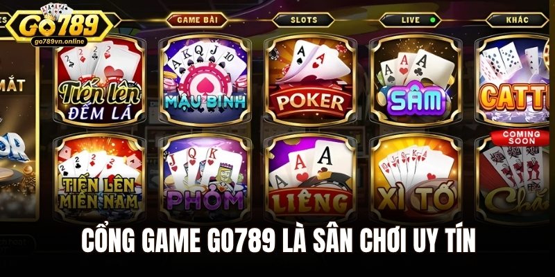 Trang chủ 34 Cổng game GO789 là sân chơi uy tín