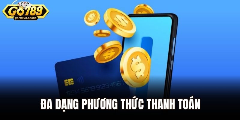 Trang chủ 35 Đa dạng phương thức thanh toán