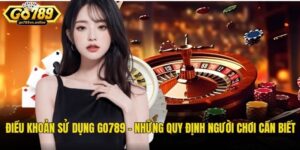 Điều khoản sử dụng Go789