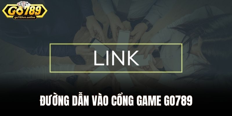 Trang chủ 33 Đường dẫn vào cổng game Go789