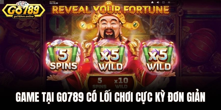 Game tại Go789 có lối chơi cực kỳ đơn giản