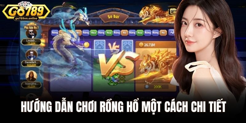 Cách Chơi Rồng Hổ – Bí Quyết Dễ Chiến Thắng Tại Go789 1 Hướng dẫn chơi Rồng Hổ một cách chi tiết dành cho người mới