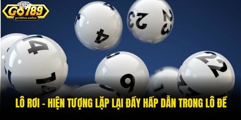 Lô rơi - hiện tượng lặp lại các con số