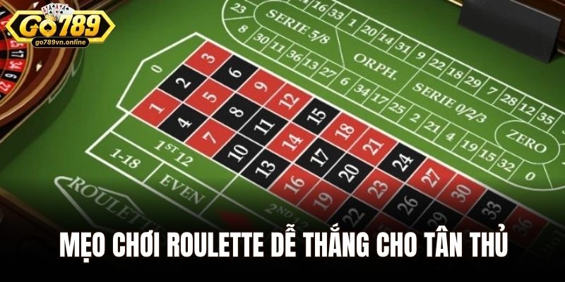 Roulette online - Siêu Phẩm Dẫn Đầu Xu Hướng Năm 2025 3 Mẹo chơi Roulette dễ thắng cho tân thủ